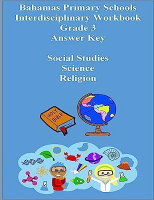 Bahamas Primary Schools Interdisciplinary Workbook Grade 3 Answer Key-..