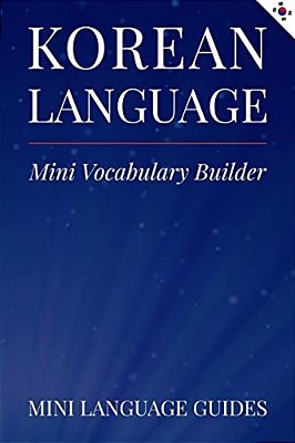 Korean Language Mini Vocabulary Builder-..