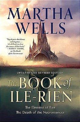The Book Of Ile-Rien: The Element Of Fire & The Death Of The Necromancer - Updated And Revised Edition-..