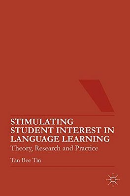 Stimulating Student Interest In Language Learning: Theory, Research And Practice-..