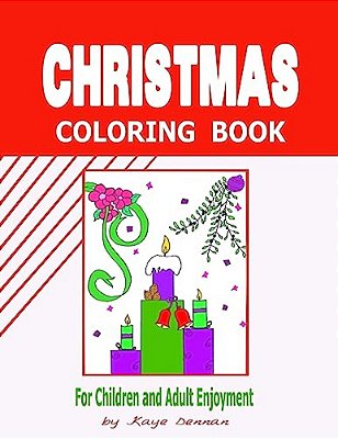 Christmas Coloring Book: For Children And Adult Enjoyment-..