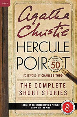 Hercule Poirot: The Complete Short Stories: A Hercule Poirot Mystery: The Official Authorized Edition-..