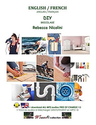 Anglais/Francais: Bricolage: Version Noir & Blanc-..