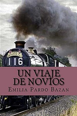 Un Viaje De Novios (Spanish Edition)-..