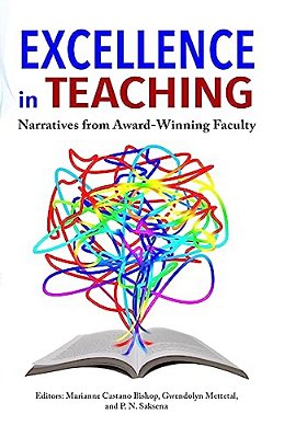 Excellence In Teaching: Narratives From Award-Winning Faculty-..