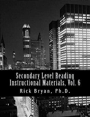 Secondary Level Reading Instructional Materials, Vol. 6-..