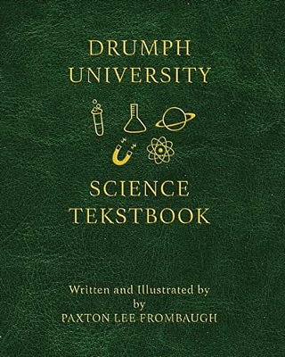 The Drumph University Science Tekstbook-..