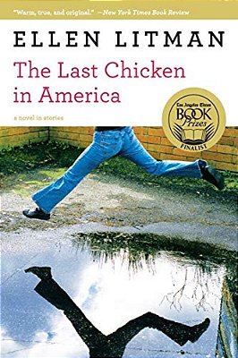 Last Chicken In America: A Novel In Stories-..