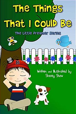 The Things That I Could Be-..