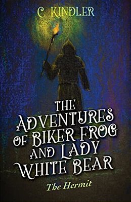 The Adventures Of Biker Frog And Lady White Bear: The Hermit-..