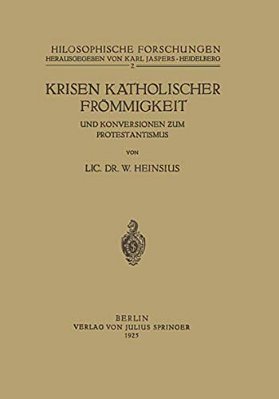 Krisen Katholischer Frömmigkeit Und Konversionen Zum Protestantismus-..
