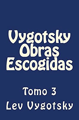 Vygotsky Obras Escogidas: Tomo 3-..