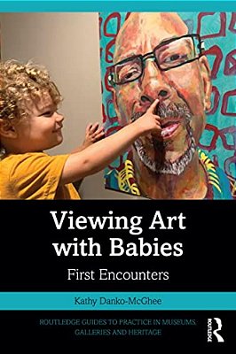 Viewing Art With Babies: First Encounters-..
