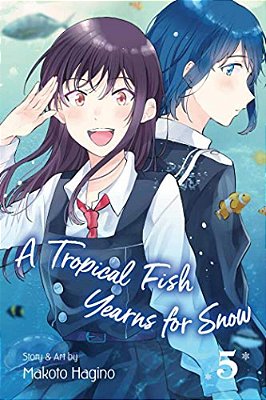 Tropical Fish Yearns For Snow, Vol. 5-..