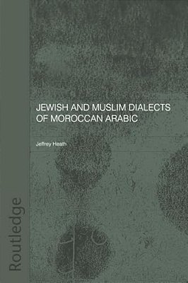 Jewish And Muslim Dialects Of Moroccan Arabic-..