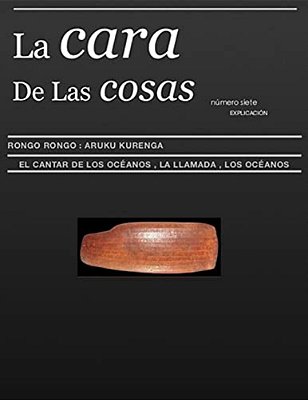La Cara De Las Cosas: Rongo Rongo El Llamada Del Oceanos-..