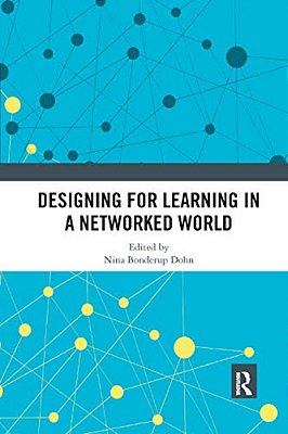 Designing For Learning In A Networked World-..