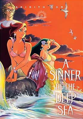 A Sinner Of The Deep Sea, Vol. 3: Volume 3-..