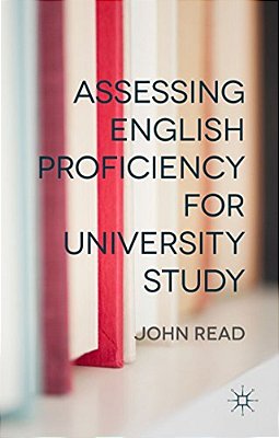 Assessing English Proficiency For University Study-..