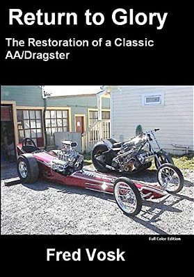A Return To Glory: Restoration Of A Classic Dragster-..