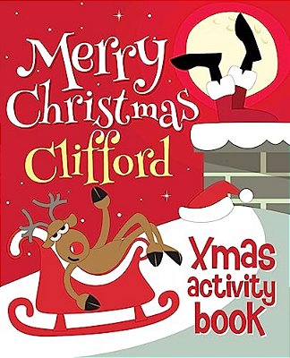 Merry Christmas Clifford - Xmas Activity Book: (Personalized Children's Activity Book)-..