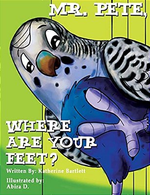 Mr. Pete, Where Are Your Feet?-..