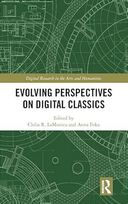 Evolving Perspectives On Digital Classics-..