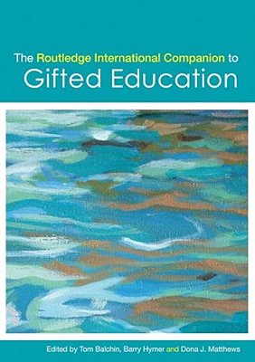The Routledge International Companion To Gifted Education-..