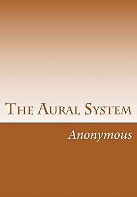 The Aural System-..