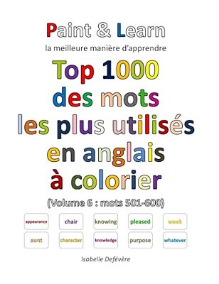 Top 1000 Des Mots Les Plus Utilisés En Anglais (Volume 6: Mots 501-600)-..