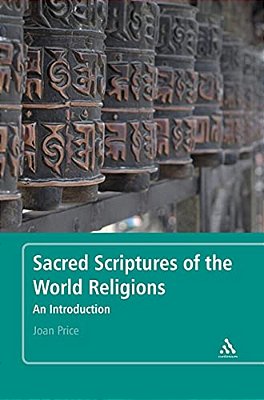 Sacred Scriptures Of The World Religions: An Introduction-..
