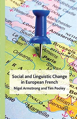 Social And Linguistic Change In European French-..