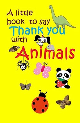 A Little Book To Say Thank You With Animals-..