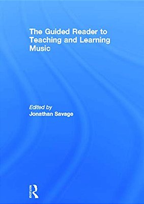 The Guided Reader To Teaching And Learning Music-..