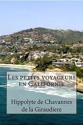 Les Petits Voyageurs En Californie-..