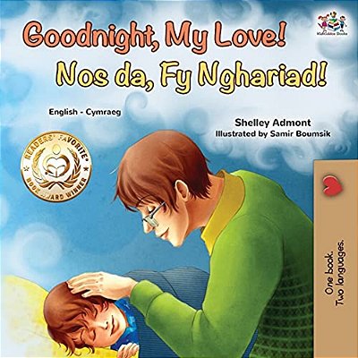 Goodnight, My Love! (English Welsh Bilingual Children's Book)-..