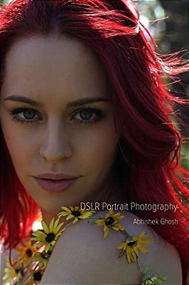 Dslr Portrait Photography: Secrets Of Photography That Work!-..