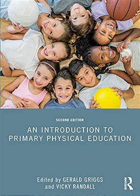 An Introduction To Primary Physical Education-..