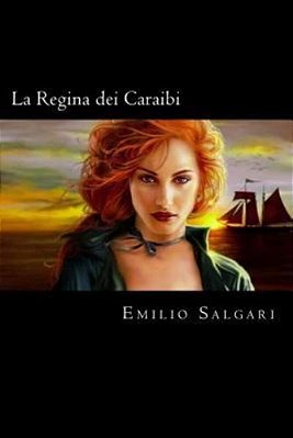 La Regina Dei Caraibi (Italian Edition)-..