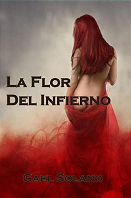 La Flor Del Infierno-..