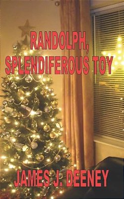 Randolph, Splendiferous Toy-..