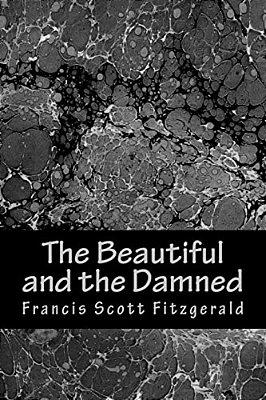 The Beautiful And The Damned-..