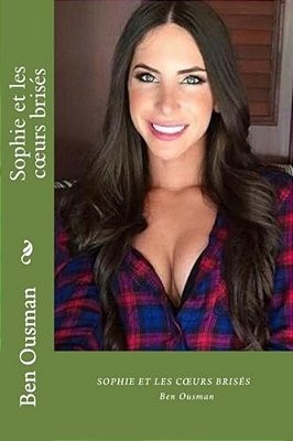 Sophie Et Les Coeurs Brisés-..