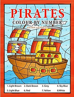 Pirates Colour By Number: Coloring Book For Kids Ages 4-8-..