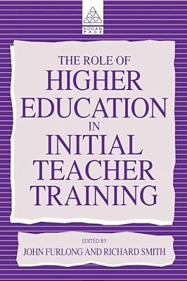 The Role Of Higher Education In Initial Teacher Training-..