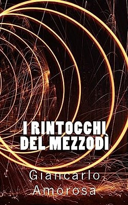 I Rintocchi Del Mezzodì-..