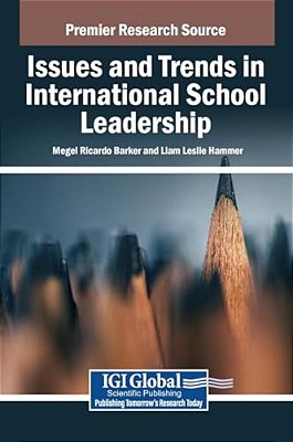 Issues And Trends In International School Leadership-..