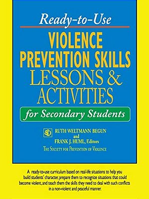 Ready-To-use Violence Prevention Skills Lessons & Activities For Secondary Students-..