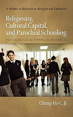 Religiosity, Cultural Capital, And Parochial Schooling: Psychological Empirical Research-..