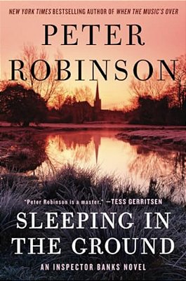 Sleeping In The Ground: An Inspector Banks Novel-..